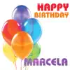 The Birthday Crew - Happy Birthday Marcela (Single)